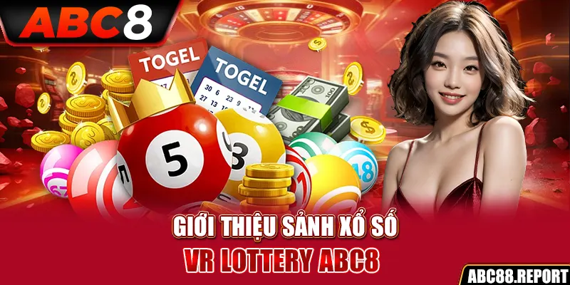 Giới thiệu sảnh cược ảo VR Lottery ABC8